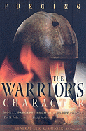 Forging the Warrior's Character: Moral Precepts from the Cadet Prayer