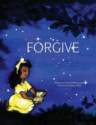 FORGIVE Book 4 - Washington, Linda D