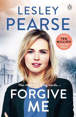 Forgive Me book by Lesley Pearse | 3 available editions | Alibris Books