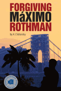Forgiving Maximo Rothman