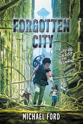 Forgotten City - Ford, Michael