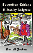 Forgotten Essays H. Stanley Redgrove