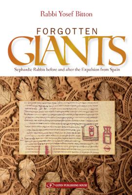 Forgotten Giants - Bitton, Yosef, Rabbi