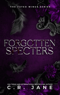 Forgotten Specters: The Fated Wings Series Book 2