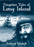 Forgotten Tales of Long Island - Panchyk, Richard