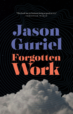 Forgotten Work - Guriel, Jason