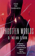 Forgotten Worlds: Book Two of The Silence