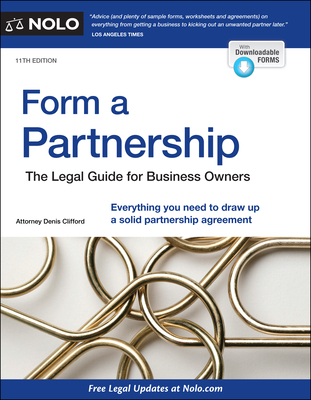 Form a Partnership: The Legal Guide for Business Owners - Clifford, Denis, and Warner, Ralph