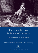 Form and Feeling in Modern Literature: Essays in Honour of Barbara Hardy