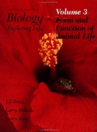 Form and Function of Animal Life: Form and Fuction of Animal Life: Exploring Life - Brum, Gil D., and McKane, Larry K., and Karp, Gerald (Revised by)