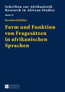 Form und Funktion von Fragesaetzen in afrikanischen Sprachen