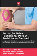 Forma??o F?sica Profissional Para O Reabilitador Sanitrio