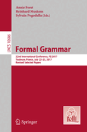 Formal Grammar: 22nd International Conference, FG 2017, Toulouse, France, July 22-23, 2017, Revised Selected Papers