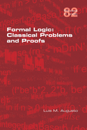 Formal Logic: Classical Problems and Proofs