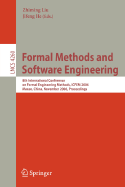 Formal Methods and Software Engineering: 8th International Conference on Formal Engineering Methods, ICFEM 2006, Macao, China, November 1-3, 2006, Proceedings