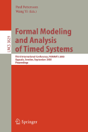 Formal Modeling and Analysis of Timed Systems: Third International Conference, Formats 2005, Uppsala, Sweden, September 26-28, 2005, Proceedings