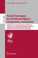 Formal Techniques for Distributed Objects, Components, and Systems: 36th Ifip Wg 6.1 International Conference, Forte 2016, Held as Part of the 11th International Federated Conference on Distributed Computing Techniques, Discotec 2016, Heraklion, Crete...