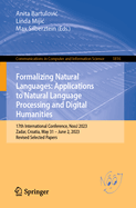 Formalizing Natural Languages: Applications to Natural Language Processing and Digital Humanities: 17th International Conference, NooJ 2023, Zadar, Croatia, May 31-June 2, 2023, Revised Selected Papers