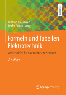 Formeln Und Tabellen Elektrotechnik: Arbeitshilfen F?r Das Technische Studium