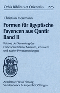 Formen Fur Agyptische Fayencen Aus Qantir Band II: Katalog Der Sammlung Des Franciscan Biblical Museum, Jerusalem Und Zweier Privatsammlungen