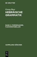 Formenlehre, Flexionstabellen