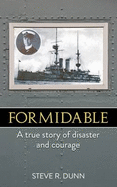 Formidable: A True Story of Disaster and Courage