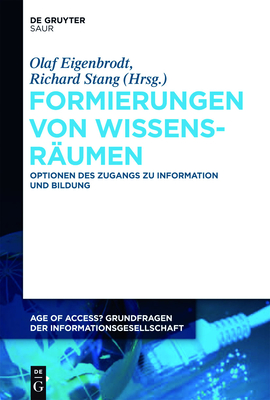 Formierungen Von Wissensr?umen - Eigenbrodt, Olaf (Editor), and Stang, Richard (Editor)