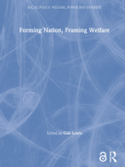 Forming Nation, Framing Welfare