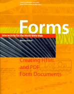 Forms: Dynamic Web Applications Interactively for the World Wide Web - Guthrie, Malcolm
