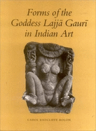 Forms of the Goddess Lajja Gauri in Indian Art