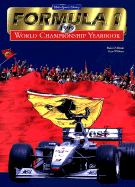 Formula 1 1999 World Championship Yearbook - Boccafogli, Roberto (Text by), and Williams, Bryn (Photographer)