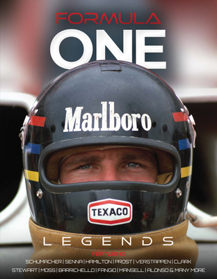Formula One Legends: The Greatest Drivers, the Greatest Races - Peel, Dan