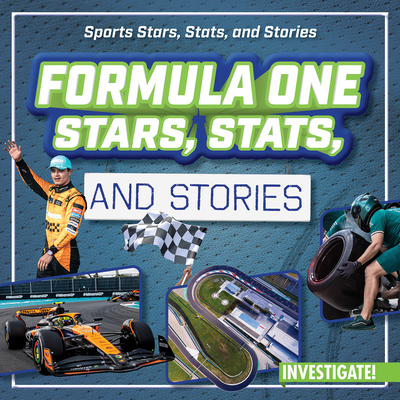 Formula One Stars, Stats, and Stories - Wilberforce, Bert