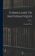 Formulaire de Math?matiques; Volume 3