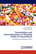 Formulation and Characterization of Floating Tablet of Aceclofenac