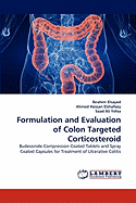 Formulation and Evaluation of Colon Targeted Corticosteroid