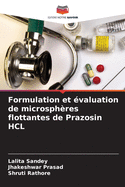 Formulation et ?valuation de microsph?res flottantes de Prazosin HCL