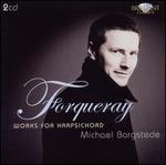 Forqueray: Works for Harpsichord