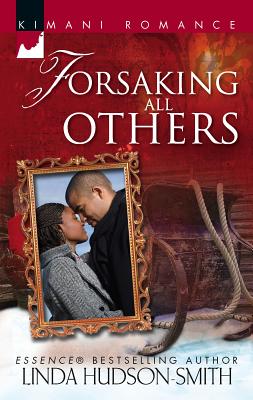 Forsaking All Others - Hudson-Smith, Linda