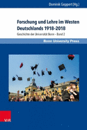 Forschung Und Lehre Im Westen Deutschlands 1918-2018: Geschichte Der Universitat Bonn - Band 2