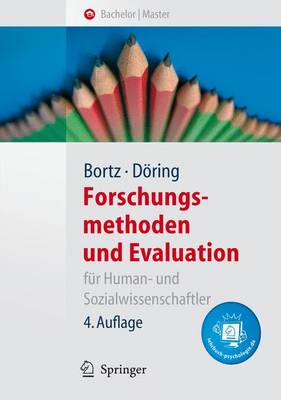 Forschungsmethoden Und Evaluation: Fur Human- Und Sozialwissenschaftler - Bortz, Jurgen, and Doring, Nicola