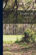 Forsyth: A County on the March
