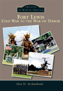 Fort Lewis:: Cold War to the War on Terror