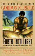 Forth Into Light: The Peter & Charlie Trilogy - Merrick, Gordon