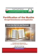 ---- / Fortification of the Muslim through Remembrance and Supplication from the Quran and Sunnah