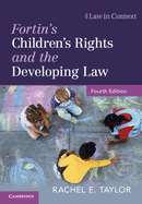 Fortin's Children's Rights and the Developing Law