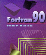 FORTRAN 90 - Meissner, Loren P