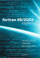 FORTRAN 95/2003 Explained