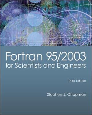 Fortran 95/2003 for Scientists and Engineers - Chapman, Stephen J