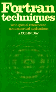 FORTRAN Techniques with Special Reference to Non-Numerical Applications - Day, A Colin